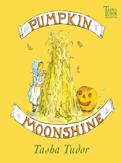 Title details for Pumpkin Moonshine by Tasha Tudor - Wait list